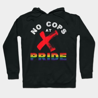 No cops at pride gay rainbow pride flag lgbtq ally Hoodie